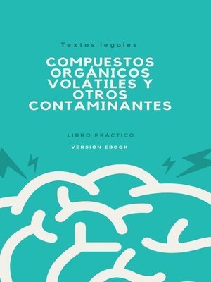 cover image of COMPUESTOS ORGÁNICOS VOLÁTILES Y OTROS CONTAMINANTES